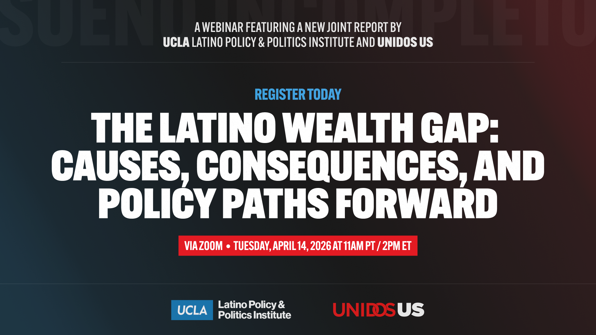 Webinar: The Latino Wealth Gap: Causes, Consequences, and Policy Paths Forward